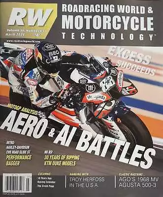 Roadracing World &Motorcycle Technology Magazine March 2024  Aero & Ai Battles • $11.60