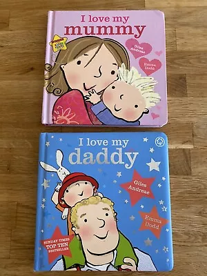 2 X I Love My Mummy & I Love My Daddy Children’s Board Books • £6