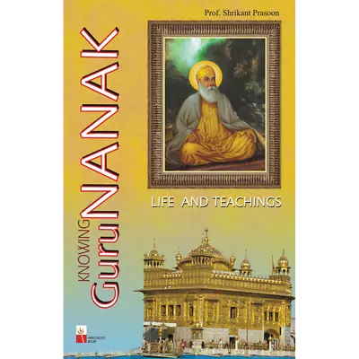 £7.50 • Buy Knowing Guru Nanak Life And Teachings