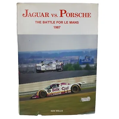 Jaguar Vs Porsche Book - The Battle For Le Mans 1987 Hardback Pre-loved • £12.99