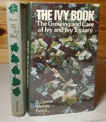 The Ivy Book By Suzanne Warner Pierot (1974 Hardcover) 1ST PRINTING • $12.50