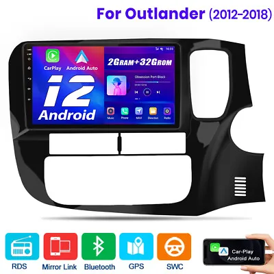 Android12 Car Player Radio GPS Sat Nav For Mitsubishi Outlander 2012-2018 2+32G • £139.99