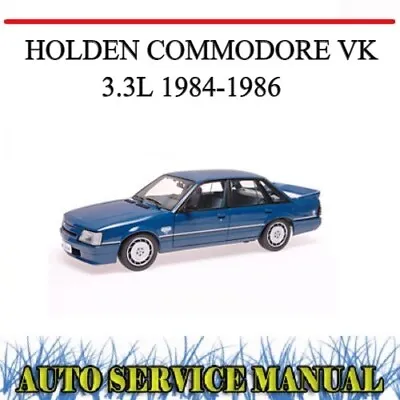 Holden Commodore Vk 3.3l 1984-1986 Suppliment Workshop Service & Parts Manual • $9.99