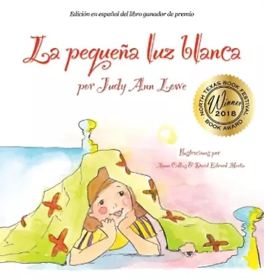 Judy Ann Lowe La Peque�a Luz Blanca (Hardback) • $38.81