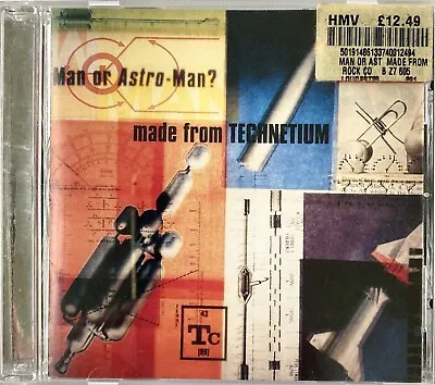 Man Or Astro Man? - Made From Techtenium Cd Estrus Servotron Surf Rock Pixies • £10