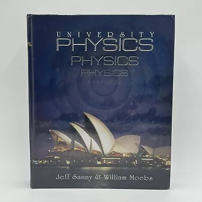 University Physics By William Moebs And Jeff Sanny (1995 Hardcover) • $22.49