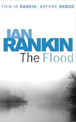 The FloodIan Rankin- 9780752880945 • £2.47