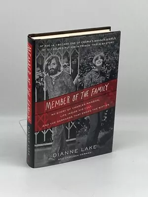 Member Of The Family My Story Of Charles Manson Life Inside His Cult And The • $19.99