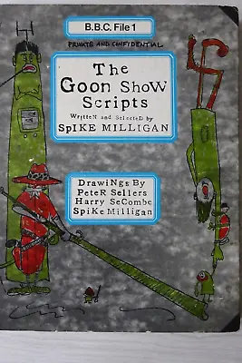 £7.99 • Buy The Goon Show Scripts, BBC File 1, Spike Milligan, Hardback, 1972 3rd Impression