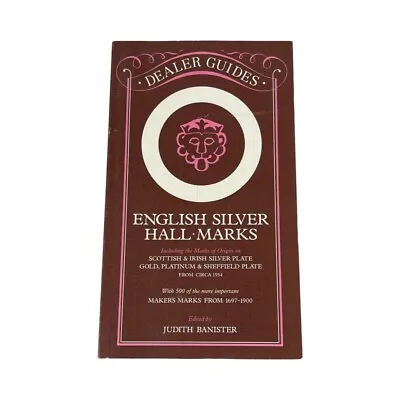 English Silver Hallmarks Dealer Guides By Judith Banister Book Scottish & Irish • £8.09