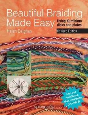 $6.73 • Buy Beautiful Braiding Made Easy: Using Kumihimo Disks And Plates By Helen Deighan