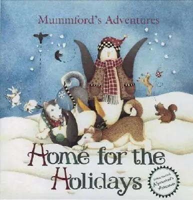 Home For The Holidays (Mummfords Adventures) - Hardcover By Mumm Debbie - GOOD • $4.99