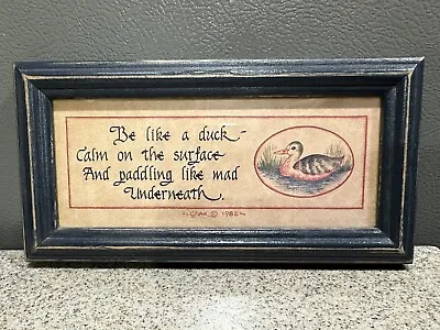 Vintage 8”x4” Wood Framed Wall Hanging “Be Like A Duck” Signed 1982 In VGC • $9