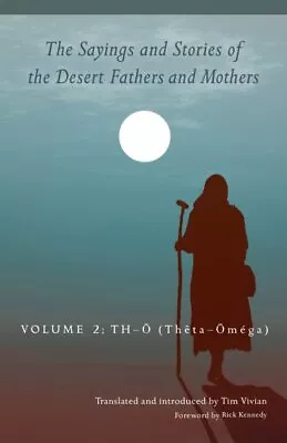 Sayings And Stories Of The Desert Fathers And Mothers : Th-o Theta-oméga Pap... • $43.65