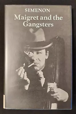 Maigret And The Gangsters By Georges Simenon / Hardback • £6