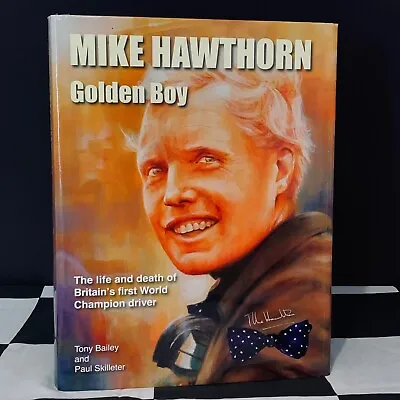 Mike Hawthorn Golden Boy Britains First World Champion Biography Book Ferrari F1 • £150
