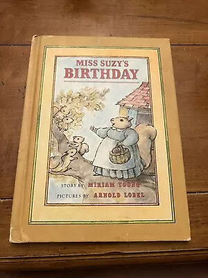 Miss Suzy's Birthday By Miriam Young Art By Arnold Lobel  1974 • $82.99