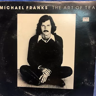 MICHAEL FRANKS - THE ART Of TEA - 12  VINYL RECORD ALBUM LP • $5.59
