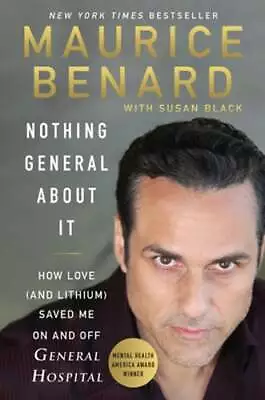 Nothing General About It: How Love (and Lithium) Saved Me On And Off General • $12.30