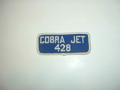 Ford Cobra Jet Embroidered Patch 428  3 3/4  X  1  1/2  • $7