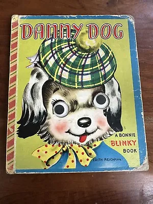 DANNY DOG Vintage A Bonnie Blinky Book 1950 First Edition Excellent Rare HTF HC • £9.65