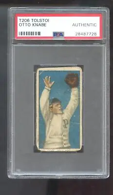 1909 T206 Tolstoi Otto Knabe PSA AUTHENTIC Graded Baseball Card MLB Tobacco • $199.96