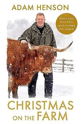 Christmas On The Farm: Wintry Tales Fr... Henson Adam • £8.99