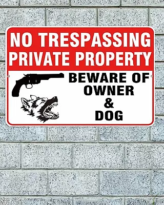 No Trespassing Private Property Sign Aluminum Metal 8 X12  Beware Owner & Dog • $12.95