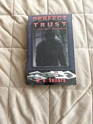 📒Perfect Trust By Sellars M. R.  RARE Signed 1595 • $12.76