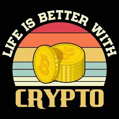 Life Is Better With Crypto Bitcoin - Mens Funny Novelty T-Shirt T Shirt Tshirts • $23.75