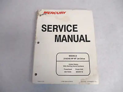 90-877837 1999 Mercury Marine Service Repair Manual 210/240 HP M2 Jet Drive • $24.95