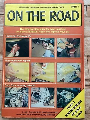 On The Road Magazine - Part 1 - Rust Proofing Bodywork Repairs Smoking Exhaust • £7.49