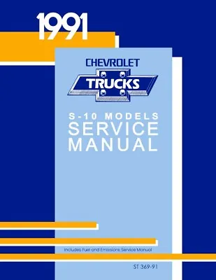 1991 Chevy S-10 Models Service Manual • $75.43