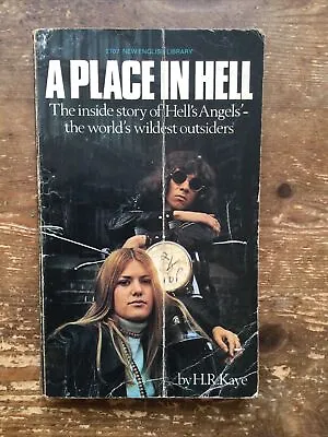 A Place In Hell H.r.kaye NEL First Edition Hells Angels Outlaw Bikers 1%er • £12.50