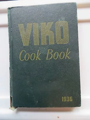 Vintage 1936 VIKO COOK BOOK - Hardback • $6