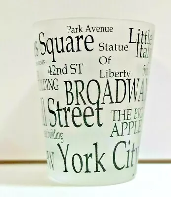 Soho Broadway Statue Of Liberty Wall Street Park Avenue Shot Glass New York   • $12.95