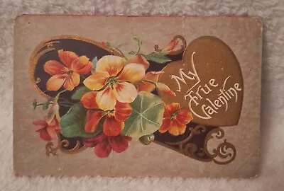 VINTAGE VALENTINE POSTCARD PRETTY FLOWERS & HEART    My True Valentine   • $6.50