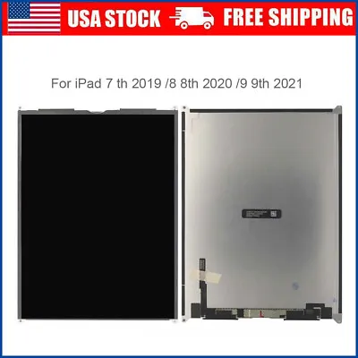 LCD Display Screen Replacement For IPad 7 IPad 8 A2197 A2198 A2200 A2270 A2428 • $48.82