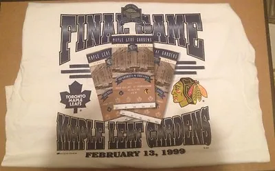 1999 MAPLE LEAF GARDENS Vs. Chicago BLACKHAWKS Last Game TICKET T-Shirt BNWT Nwt • $124.99