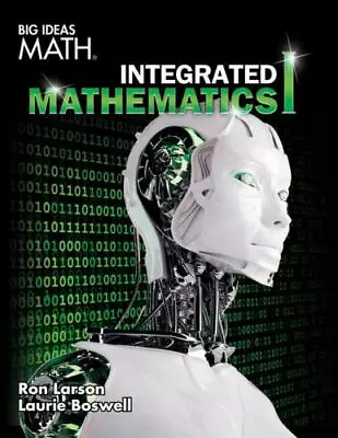 BIG IDEAS MATH Integrated Math 1: Student Edition 2016 • $14.11