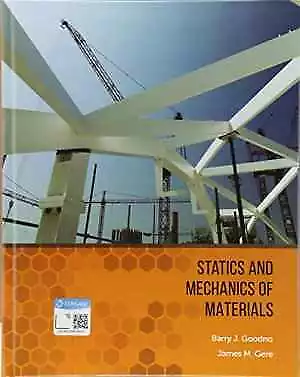 Statics And Mechanics Of Materials - Hardcover By Goodno Barry J. Gere - Good • $97.60