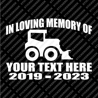 In Loving Memory Custom Construction Dump Truck Window Decal Memorial Sticker • $6.95