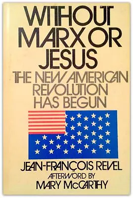 Without Marx Or Jesus;: The New American Revolution Has Begun • $20