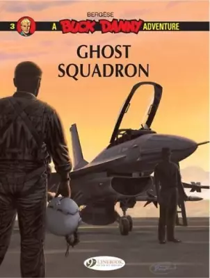 £7.10 • Buy Francis Bergese Buck Danny 3 - Ghost Squadron (Paperback) 
