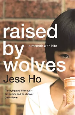 NEW Raised By Wolves By Jess Ho Paperback Free Shipping • $32.60