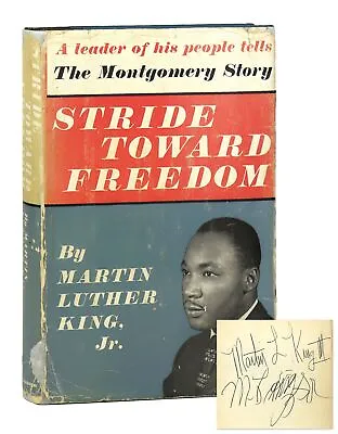 Martin Luther King Jr / Stride Toward Freedom / Signed By MLK Sr & MLK III  • $450