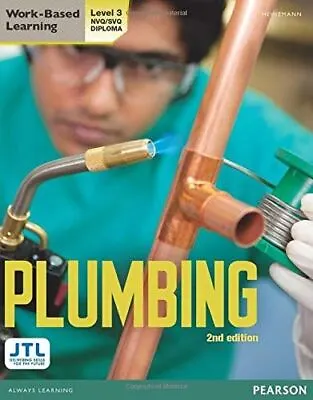£27.97 • Buy Plumbing Level 3 Nvq/Svq Diploma (NVQ Plumbing) [Paperback] JTL Training