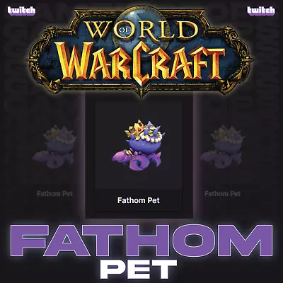 World Of Warcraft 🔥 WoW | Fathom Pet ✅ Twitch Drops / Twitch Skins • $4.45