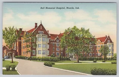 Postcard Ball Memorial Hospital Muncie Indiana  • $4.95