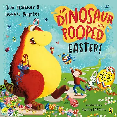 The Dinosaur That Pooped Easter Lift The Flap New Book 2023 Paperback • £4.85